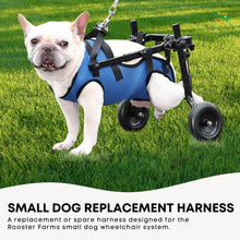 Rooster Farms Replacement Harness for Dog Wheelchair S - Little Dogs Up to 10Kg - view 2